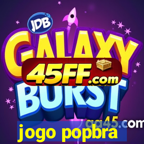 jogo popbra